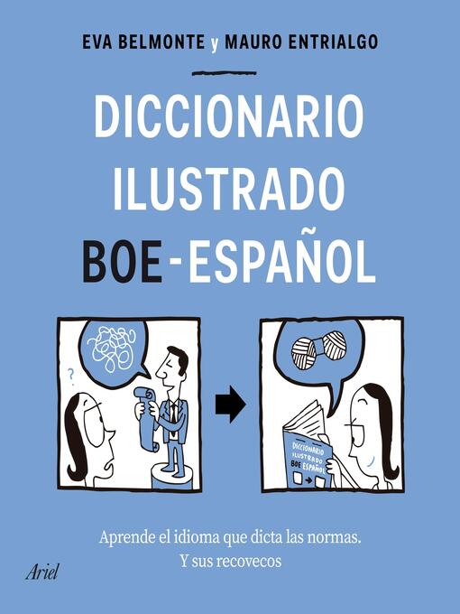 Title details for Diccionario ilustrado BOE-español by Eva Belmonte - Available